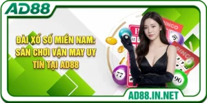 Đài Xổ Số Miền Nam: Sân Chơi Vận May Uy Tín Tại AD88