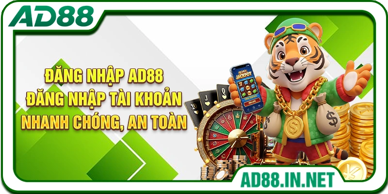 Đăng Nhập AD88 – Đăng Nhập Tài Khoản Nhanh Chóng, An Toàn