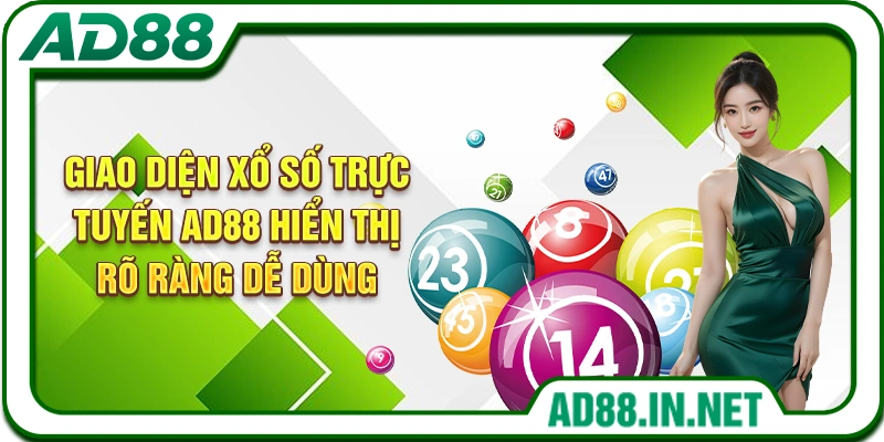 Giao diện xổ số trực tuyến AD88 hiển thị rõ ràng dễ dùng