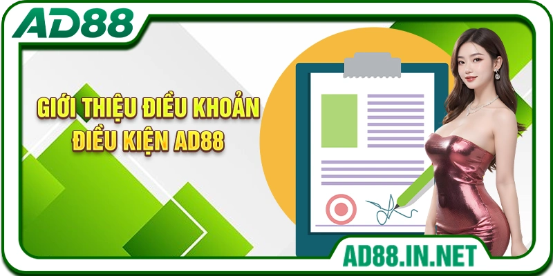 Giới thiệu điều khoản điều kiện AD88