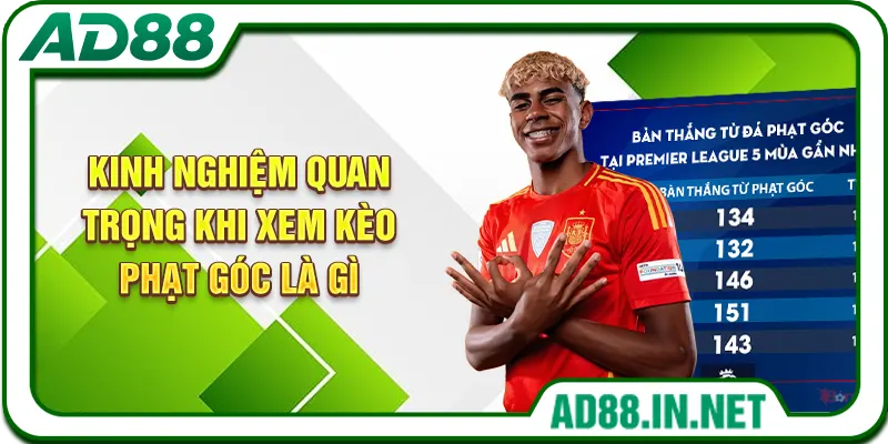Kinh nghiệm quan trọng khi xem kèo phạt góc là gì