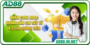 Nhận Code AD88: Hướng Dẫn Chi Tiết Từ A-Z Cho Thành Viên