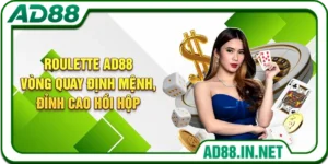 Roulette AD88 - Vòng Quay Định Mệnh, Đỉnh Cao Hồi Hộp