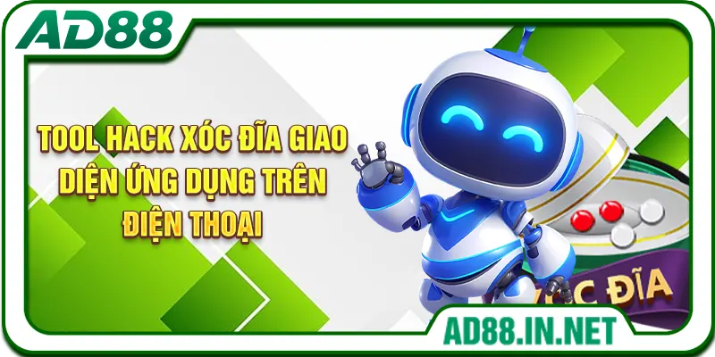 Tool hack xóc đĩa giao diện ứng dụng trên điện thoại